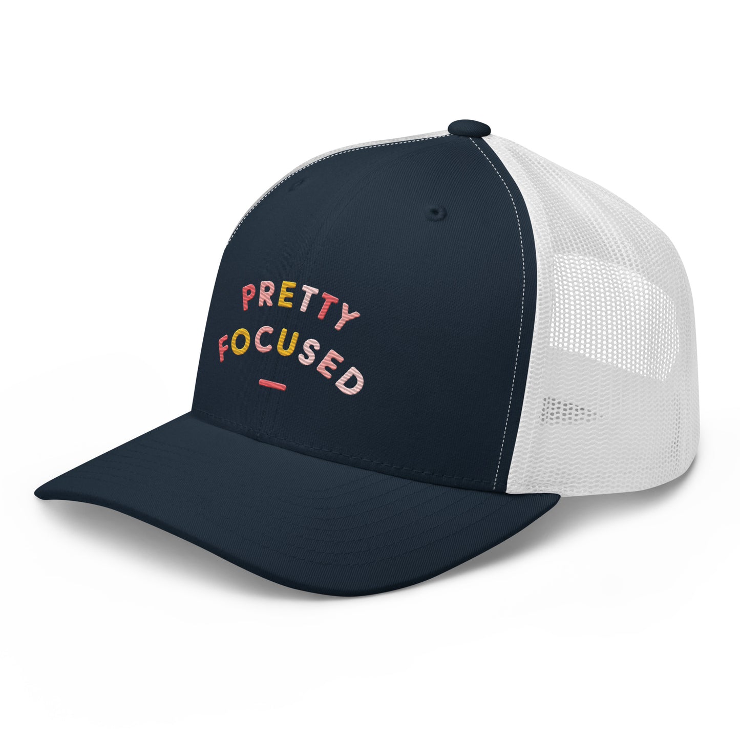 Pretty Focused Trucker Cap