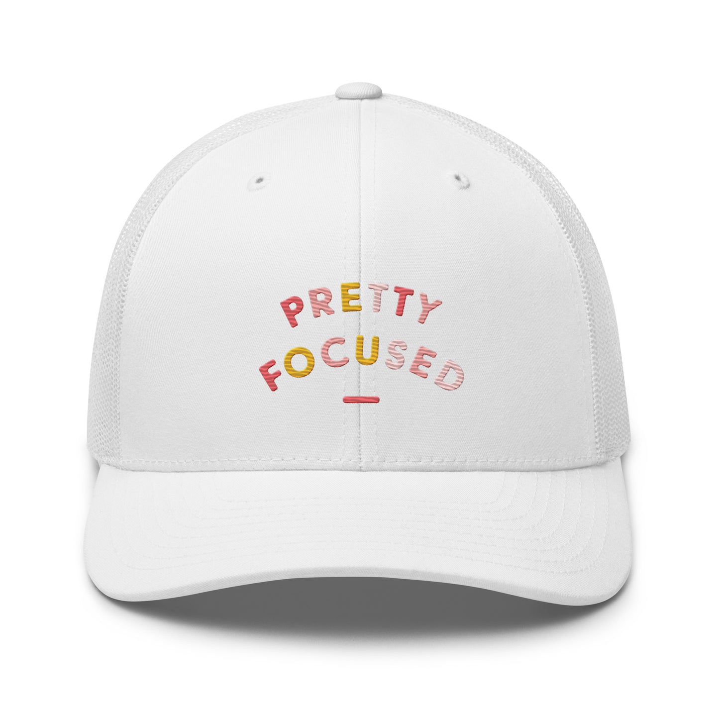 Pretty Focused Trucker Cap