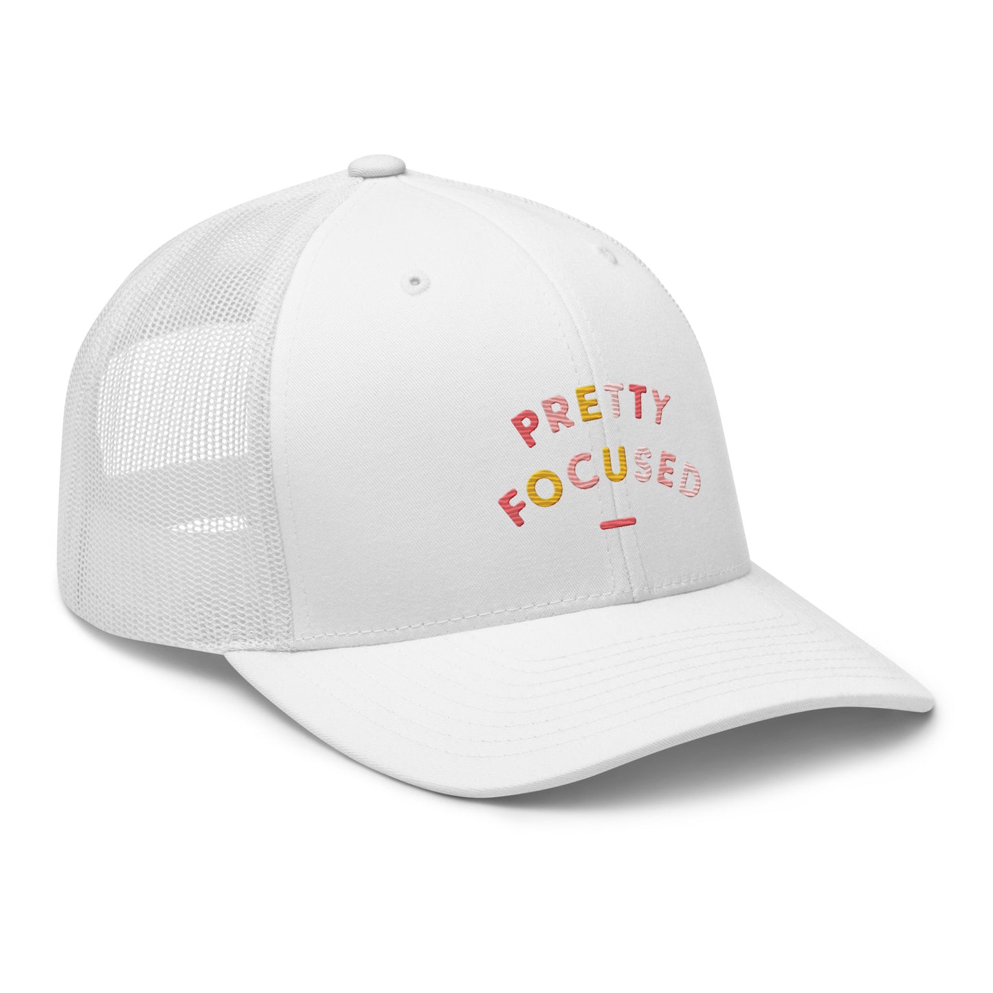Pretty Focused Trucker Cap