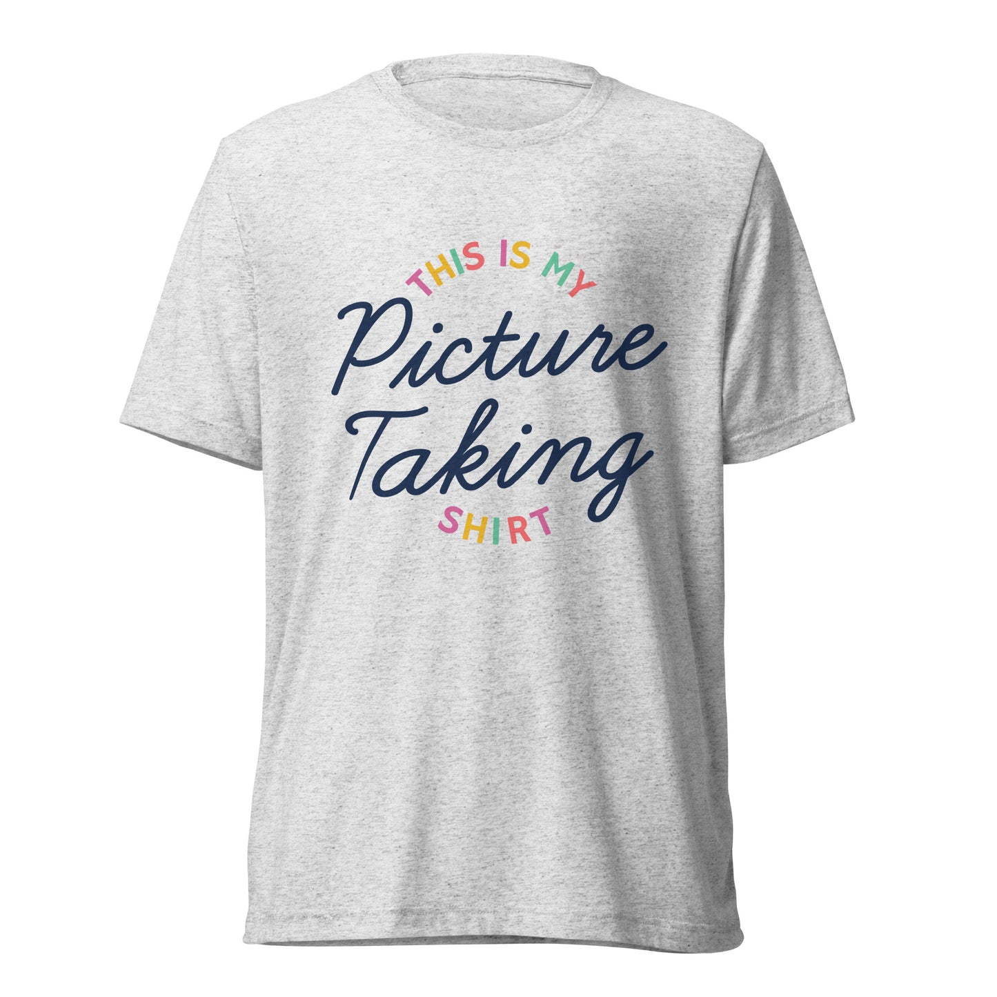 "This Is My Picture Taking Shirt" Short Sleeve T-Shirt